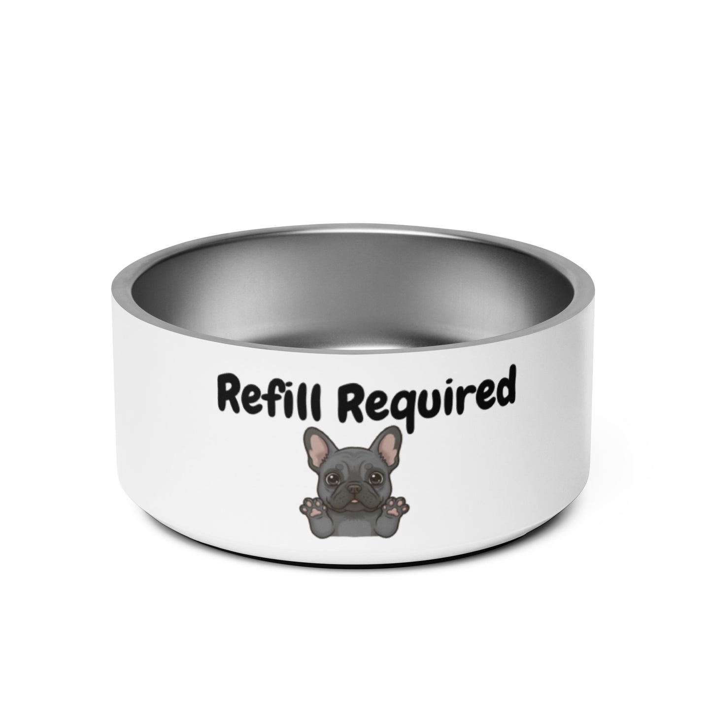 Refill Required Frenchie Bowl